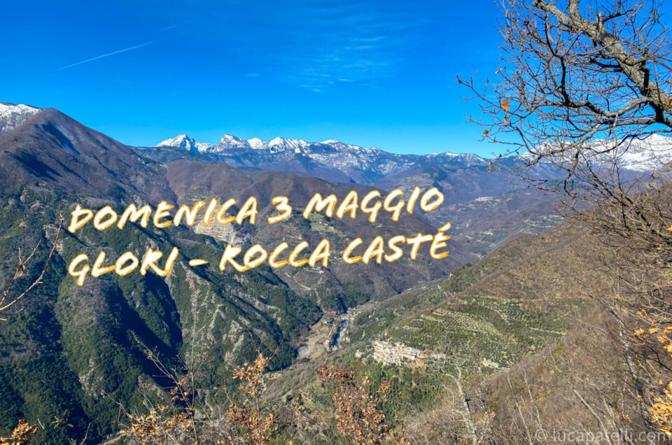 Domenica 3 maggio - Glori - Rocca Casté