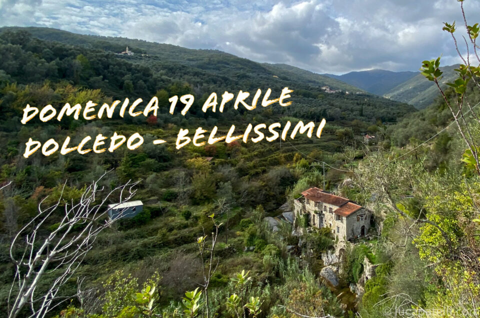 Domenica 19 aprile - Dolcedo - Bellissimi
