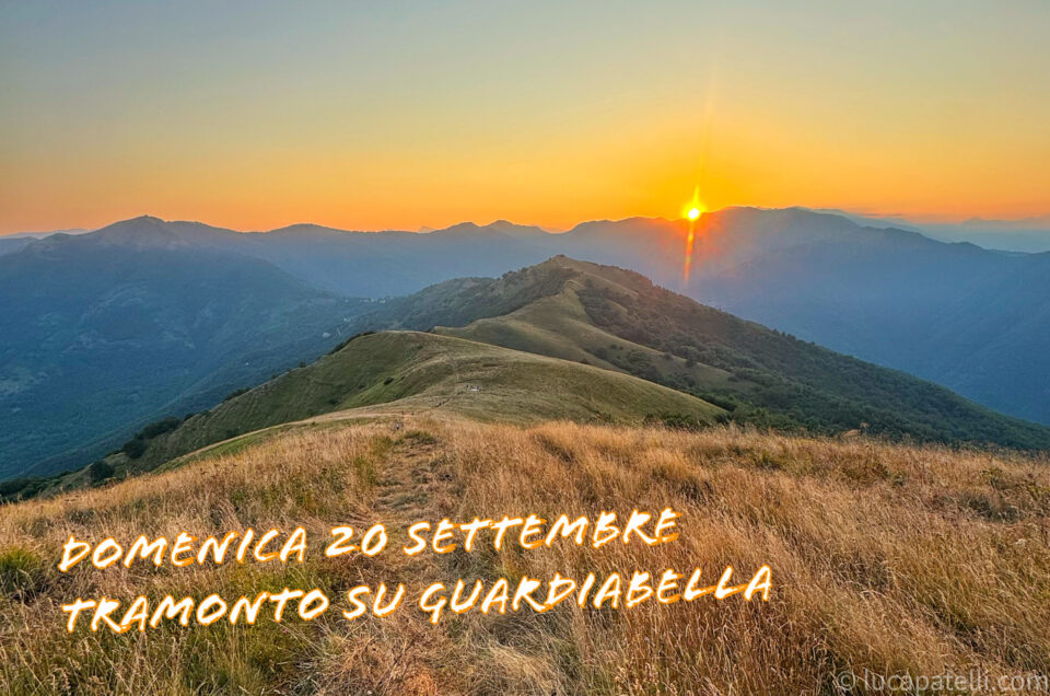 Domenica 20 settembre - Tramonto su Guardiabella
